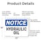 Signmission Hydraulic Oil, 24 in W x Rectangle, Aluminum OS-2PACK-NS-A-1824-L-13563 - alternate 2